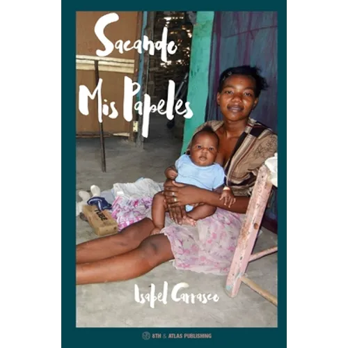 Sacando Mis Papeles - Paperback