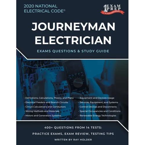 Colorado 2020 Journeyman Electrician Exam Questions and Study Guide: 400+ Questions from 14 Tests and Testing Tips - Paperback