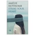 Strike Your Heart - Paperback