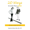 20 Ways to Lose Your Lover: (20 Ways to Keep Your Lover) - Paperback