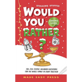 Stocking Stuffer Would You Rather? Christmas Edition: A Fun, Festive, Interactive Family-Friendly Activity for Girls, Boys, Teens, Tweens, and Adults - Hardcover