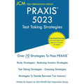 PRAXIS 5023 Test Taking Strategies: PRAXIS 5023 Exam - Free Online Tutoring - The latest strategies to pass your exam. - Paperback