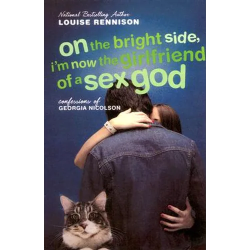 On the Bright Side, I'm Now the Girlfriend of a Sex God: Further Confessions of Georgia Nicolson - Paperback