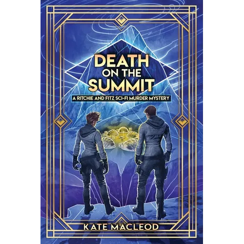 Death on the Summit: A Ritchie and Fitz Sci-Fi Murder Mystery - Paperback