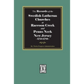 The Records of the SWEDISH Lutheran Churches at Raccoon and Penns Neck, New Jersey, 1713-1786 - Paperback