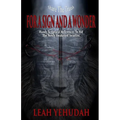 For A Sign And A Wonder: Handy Scriptural References To Aid The Newly Awakened Israelite - Paperback
