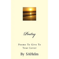 Poetry: Poems to Give to your Lover - Paperback