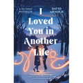 I Loved You in Another Life - Paperback