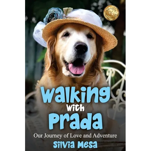 Walking with Prada: Our Journey of Love and Adventure - Paperback