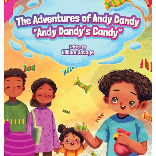 Andy Dandy's Candy - Hardcover