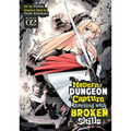 Modern Dungeon Capture Starting with Broken Skills (Manga) Vol. 2 - Paperback