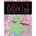 Dr. Chuck Tingle's Adult Coloring And Activity Book For True Buckaroos - Paperback