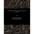 Autobiography of John Younger, Shoemaker, St. Boswells - Paperback