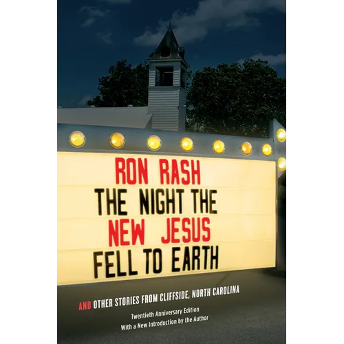 The Night the New Jesus Fell to Earth: And Other Stories from Cliffside, North Carolina - Paperback
