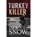 Turkey Killer - Paperback