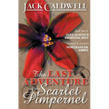 The Last Adventure of the Scarlet Pimpernel: Book Two of Jane Austen's Fighting Men - Paperback