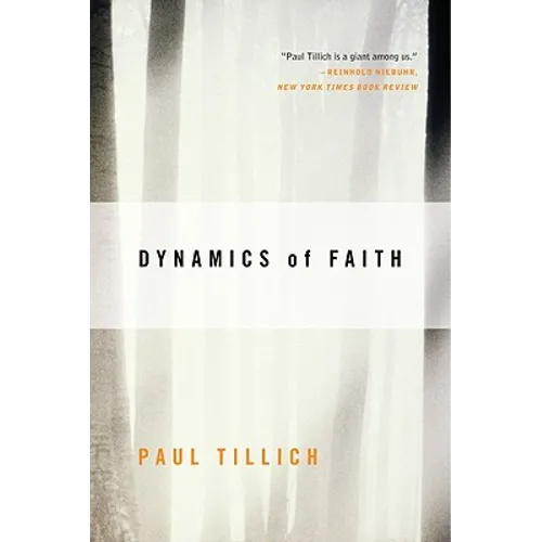 Dynamics of Faith - Paperback