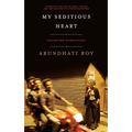 My Seditious Heart: Collected Nonfiction - Paperback
