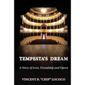Tempesta's Dream: A Story of Love, Friendship and Opera - Paperback