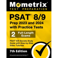 PSAT 8/9 Prep 2023 and 2024 with Practice Tests - 2 Full-Length Exams, PSAT 8/9 Secrets Study Guide with Step-by-Step Video Tutorials: [7th Edition] - Paperback