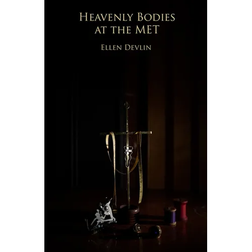 Heavenly Bodies at the MET - Paperback