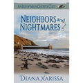 Neighbors and Nightmares - Paperback