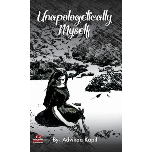 Unapologetically Myself - Hardcover