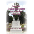 Louisiana's Jewish Immigrants from the Bas-Rhin, Alsace, France - Hardcover