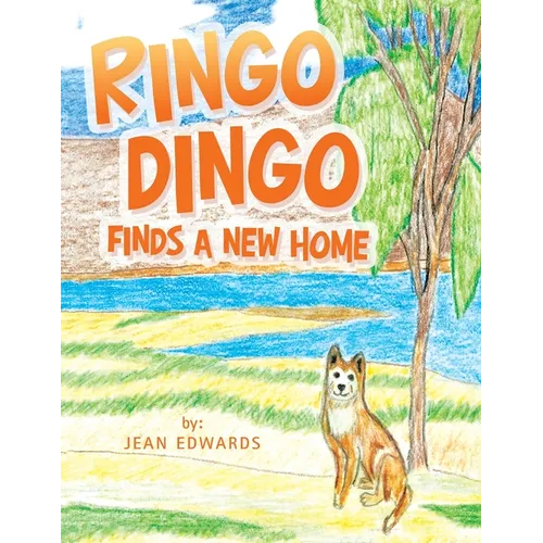 Ringo Dingo Finds a New Home - Paperback