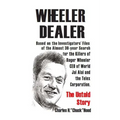 Wheeler, Dealer!: The untold story -- based on the investigators' files -- of the almost 30-year search for the killers of Roger Wheeler - Paperback