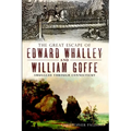 The Great Escape of Edward Whalley and William Goffe: Smuggled Through Connecticut - Paperback