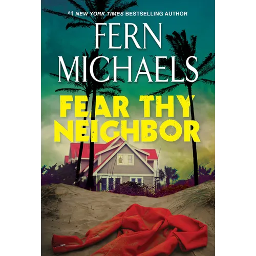 Fear Thy Neighbor: A Riveting Novel of Suspense - Mass Market Paperbound