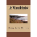 Life Without Principle - Paperback