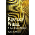The Rusalka Wheel: A Yarn Woman Mystery - Paperback