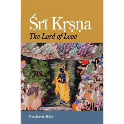 Sri Krsna: The Lord of Love - Hardcover