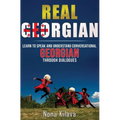 Real Georgian: Learn to Speak and Understand Georgian Through Dialogues - Paperback