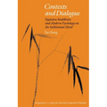 Contexts and Dialogue: Yogacara Buddhism and Modern Psychology on the Subliminal Mind - Paperback