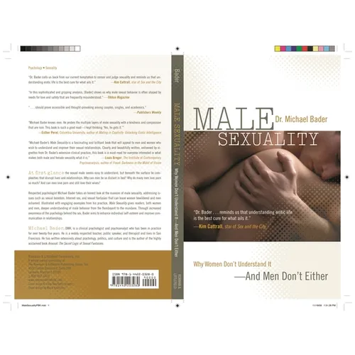 Male Sexuality: Why Women Don't Understand It-And Men Don't Either - Paperback