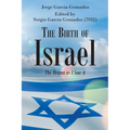 The Birth of Israel: The Drama as I Saw it - Paperback