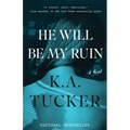 He Will Be My Ruin - Paperback