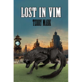 Lost In Vim - Paperback