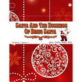 Santa and the Business of Being Santa: A Santa Training Guide - Paperback