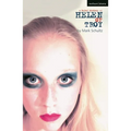 A Brief History of Helen of Troy - Paperback