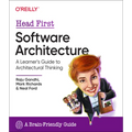 Head First Software Architecture: A Learner's Guide to Architectural Thinking - Paperback