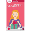 A Smart Girl's Guide: Manners: The Secrets to Grace, Confidence, and Being Your Best - Paperback