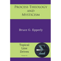 Process Theology and Mysticism - Paperback
