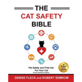 The Cat Safety Bible: Black & White Course Workbook Edition - Paperback