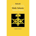 Behold The Six Point Star of David Spelt and Symbolise Qedamawi Haile Selassie Yahweh Elohim - Hardcover