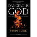 Dangerous God Study Guide - Paperback