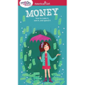 A Smart Girl's Guide: Money: How to Make It, Save It, and Spend It - Paperback